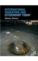 International Migration and Citizenship Today