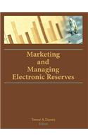 Marketing and Managing Electronic Reserves