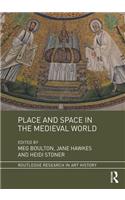 Place and Space in the Medieval World