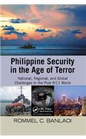 Philippine Security in the Age of Terror: National, Regional, and Global Challenges in the Post-9/11 World