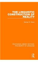 Linguistic Construction of Reality