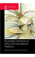 Routledge Handbook of Ethics and International Relations