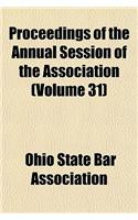 Proceedings of the Annual Session of the Association Volume 31: (English)