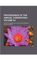 Proceedings of the Annual Convention (Volume 24)