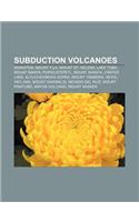Subduction Volcanoes