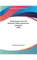 Bemerkungen Uber Die Romische Volkswirtschaft Der Konigszeit (1886)
