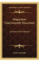 Magnetism Clairvoyantly Discerned