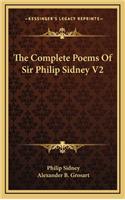 The Complete Poems of Sir Philip Sidney V2