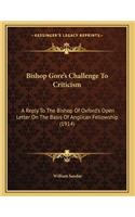 Bishop Gore's Challenge To Criticism