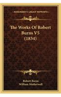 Works of Robert Burns V5 (1834)