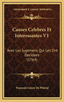 Causes Celebres Et Interessantes V1