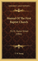 Manual Of The First Baptist Church