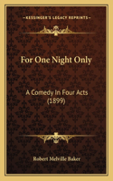 For One Night Only