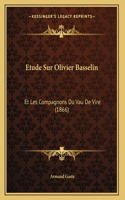 Etude Sur Olivier Basselin