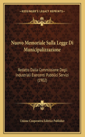Nuovo Memoriale Sulla Legge Di Municipalizzazione