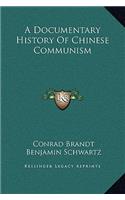 Documentary History Of Chinese Communism