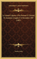 Le Lesioni Colpose A Piu Persone E I Decreti Di Amnistia 4 Luglio E 14 Novembre 1907 (1907)