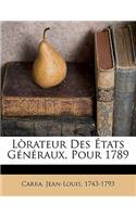 Lòrateur des États généraux, pour 1789