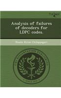 Analysis of Failures of Decoders for Ldpc Codes