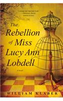 Rebellion of Miss Lucy Ann Lobdell