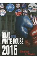 The Road to the White House: The Politics of Presidential Elections