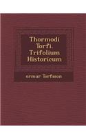 Thormodi Torf I. Trifolium Historicum