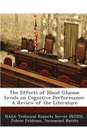 The Effects of Blood Glucose Levels on Cognitive Performance