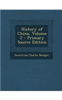 History of China, Volume 2: (English)