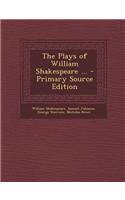 The Plays of William Shakespeare ... - Primary Source Edition