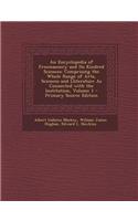 An Encyclopedia of Freemasonry and Its Kindred Sciences