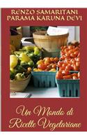 Un Mondo Di Ricette Vegetariane