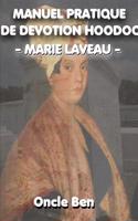 Manuel Pratique De Devotion Hoodoo Marie Laveau