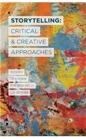 Storytelling: Critical and Creative Approaches