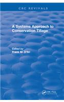 A Systems Approach to Conservation Tillage
