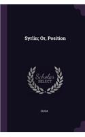 Syrlin; Or, Position