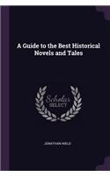 A Guide to the Best Historical Novels and Tales
