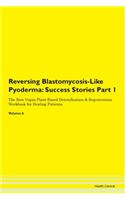 Reversing Blastomycosis-Like Pyoderma