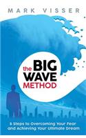 The Big Wave Method