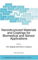 Nanostructured Materials and Coatings for Biomedical and Sensor Applications