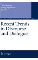 Recent Trends in Discourse and Dialogue