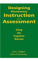 Designing Elementary Instruction and Assessment