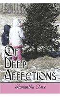 Of Deep Affections