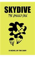 Skydive: The Ragged Edge