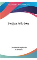 Serbian Folk-Lore