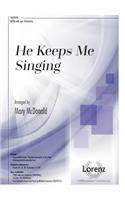 He Keeps Me Singing