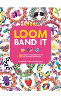 Loom Band It