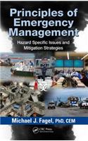 Principles of Emergency Management: Hazard Specific Issues and Mitigation Strategies