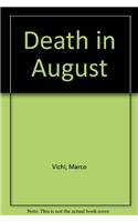 Death in August