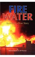 Fire Water