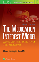 Medication Interest Model: How to Talk with Patients about Their Medications